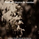 Refinado Musica de Navidad - En el invierno Sombr o Navidad Virtual