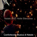 Confortevole Musica di Natale - Gioia al Mondo Natale 2020