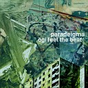 Paradeigma Ogi Feel The Beat feat A Bit Advanced… - Only on This Planet