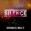 Dennis Belt - Silence Extended Mix