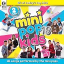 Mini Pop Kids - Break My Heart