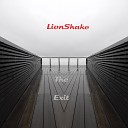 Lionshake - The Exit