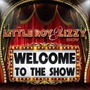 The Little Roy and Lizzy Show - Story of My Life Preacher Man