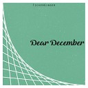 TickerGinger - Dear December Radio Edit