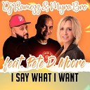 Dj Ramezz - Dj Ramezz Myra Bro Feat Pete D Moore I Say What I Want…