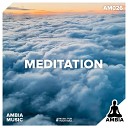 Ambia Music - Loving Kindness Meditation