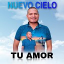 Nuevo cielo - Tu Amor