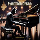 Don Lirico - Phantom Opera