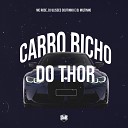 Dj Miltinho DJ ULISSES COUTINHO Mc Rose - Carro Bicho do Thor