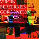 Virgin Berzerker - Level 3 Garbage