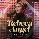 Rebeca Angel Todah Covers - Pra Te Ver Feliz Playback