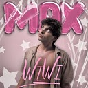Max Wiwi - SEX DRUGS AND ROCK ROLL