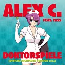 Alex C feat Yass - Doktorspiele Official Nightcore Version 2024
