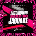 DJ MOTTA feat MC BOLADINHO ZS - Automotivo Baile do Jaguare