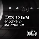 Soji Qibata feat Yauw b Lee - Here to stay MIXTAPE
