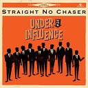 Straight No Chaser - Lego House