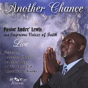 Pastor Andre C Lewis and the Supreme Voises of… - To a Better Place