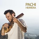 Pachi Herrera - El Calladito