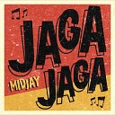 Midjay - Jaga Jaga