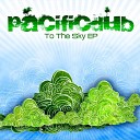 Pacific Dub - To the Sky