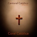 Coral Católica - En Estado de Gracia