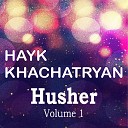 Hayk Khachatryan - Es Chgitem