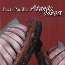 Paco Padilla - Piensa en M