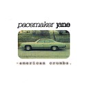 Pacemaker Jane - Apple Juice and Seeds