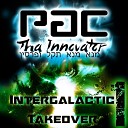 Pac Tha Innovator feat J Da L I G H T - Go feat J Da L I G H T