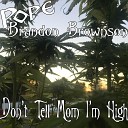 Pope Brandon Brownson - 2020 Sucks