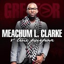 Meachum L Clarke True Purpose - Great Is Thy Faithfulness Reprise