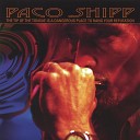 Paco Shipp - Tip Of The Tongue
