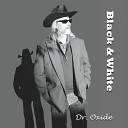 Dr Oxide - Highway 63 Blues