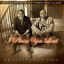 The Place for Praise and Worship Music Ministry Kiki Sanchez R Maurice Boyd… - Lord I Give You My Best