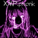 XMP phonk KXSLVIF - ETERNITY