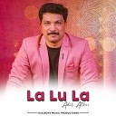 Adil Athu - La Lu La