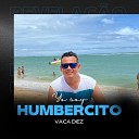 Humbercito - No Nos Vengan a Robar