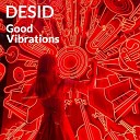 Desid - House Music Radio Edit