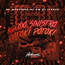 DJ Ivanzk feat Mc Magrinho MC GW - Agudo Sinistro Potoki Potoki