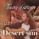 Theory of strings - Desert Sun