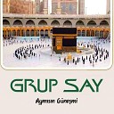 Grup Say - D ner Dururum