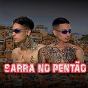 MC Vert7 feat Yago ZN - Sarra no Pent o