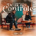 Lito Atalaia Eyshila Trindade Records - Deus no Controle Remix