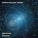 pulsefreaq alexazap - Balancing Your Atoms