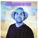 HUESO DRUMS DE PESO, Manuel Alejandro Moreno Aleaga - All That She Wants (Version)