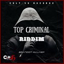 Brandon walker - Top Criminal Riddim