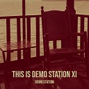 Demo Station - Freedom Road
