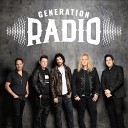 Generation Radio - Why Are You Calling Me Now