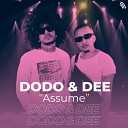 Dodo Dee - Assume