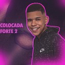 DJ Yure Beat - Colocada Forte 2